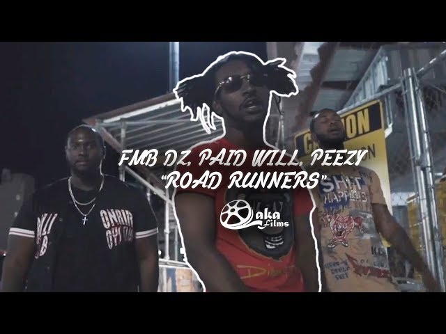 Fmb Dz X Peezy X Paid Will – “road Runners” (authorities Video)