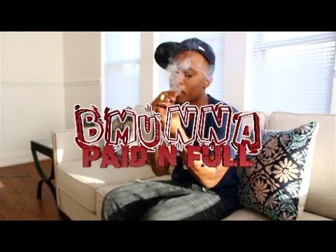 Bmunna – Paid N Full (video) 4fivehd