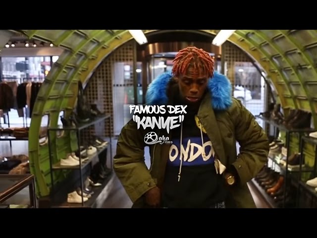 Famous Dex – “kanye” (official Music Video)