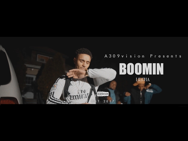 Lil Cha – Boomin (official Video) Shot By @a309vision