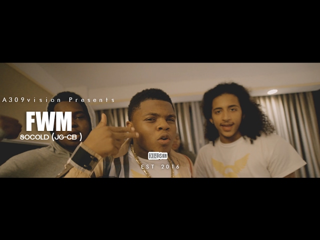 Socold (jg Cb ) F/ Justin Kehl – Fwm (official Video) Shot By @a309vision