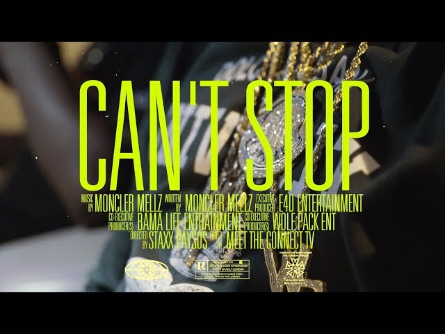 Moncler Mellz – “can’t Stop” (official Music Video) | Shot By @meettheconnecttv