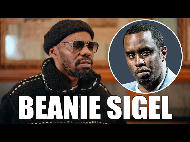 Beanie Sigel Says “no Diddy” And Reveals He Heard Stories About Diddy Parties.