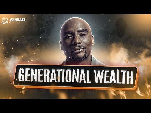 Charlamagne Tha God On The Recipe To Creating Generational Wealth