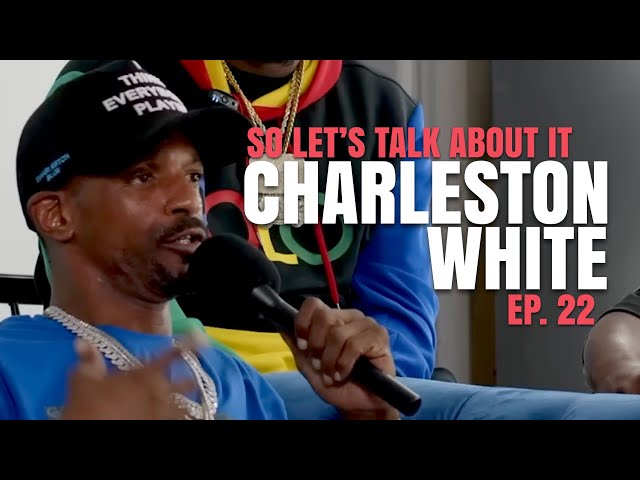 Charleston White Get’s Real: Dallas Vs Ft. Worth, Relationship/parenting Advice & Slave Mentality