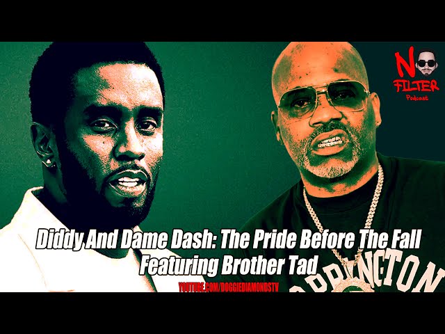 Diddy And Dame Dash: The Pride Before The Fall Featuring Brother Tad