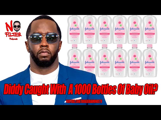 Diddy Caught With A 1000 Bottles Of Baby Oil? Diddy Is Done!