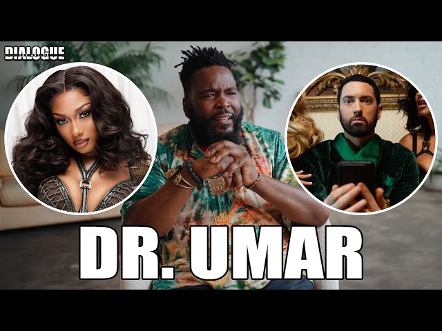 Dr. Umar Checks Eminem For Dissing Megan Thee Stallion And Speaks On Drake Being A Colonizer.