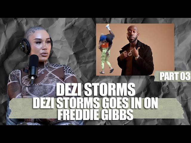 “i Gave Freddie Gibbs Piggyback Rides Through Europe” Dezi Goes In On Freddie Gibbs