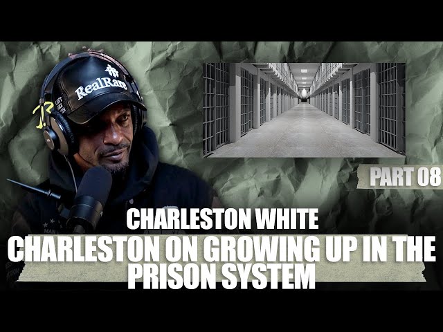 “i’m The Product Of An Experiment That Worked” – Charleston White Talks Growing Up Prison System