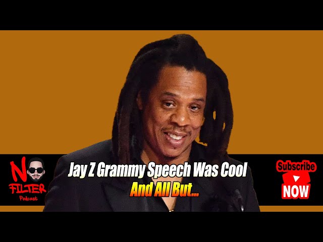 Jay Z Grammy Speech Was Cool And All But…