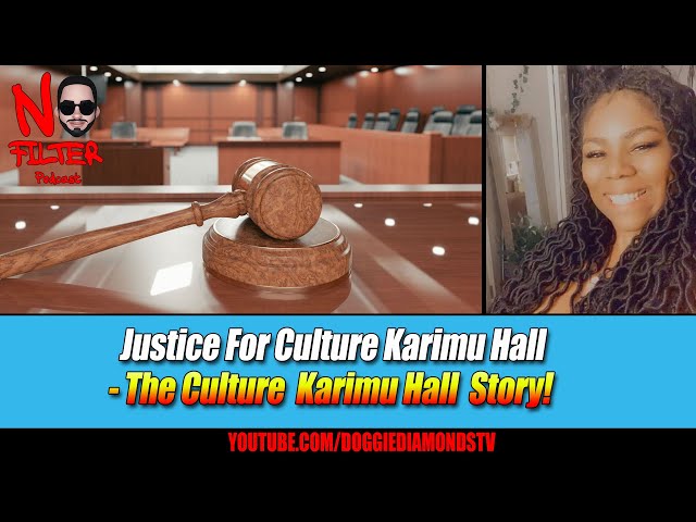 Justice For Culture Karimu Hall – The Culture Karimu Hall Story!