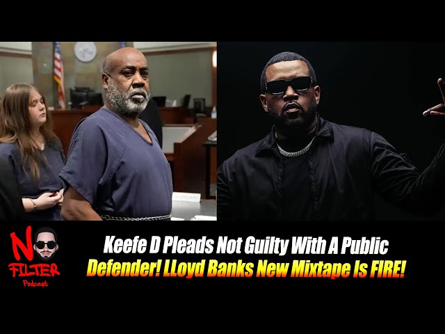 Keefe D Pleads Not Guilty With A Public Defender! Lloyd Banks New Mixtape Is Fire!