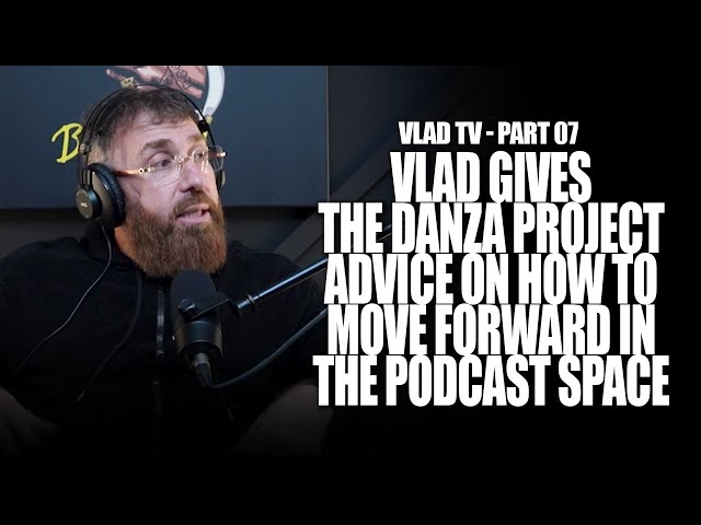 “nothing Beats Out Consistency” Vlad Offers Advice To Aspiring Podcasters.