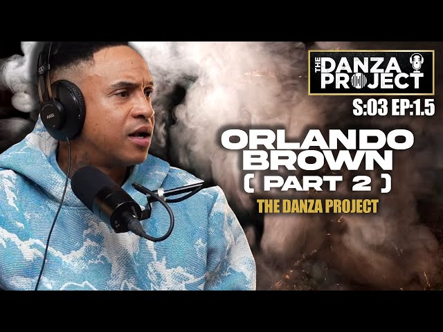 Orlando Brown: The Danza Project Season 03 Episode 01 Part Ii