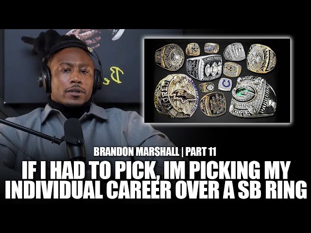 Super Bowl Ring Or A Productive Career? Brandon Marshall Sounds Off