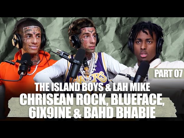 The Island Boys Say If They Were 6ix9ine They Would Snitch Too