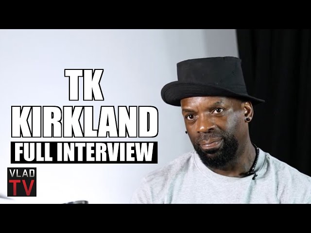 Tk Kirkland On Diddy, Kendrick, Lil Wayne, Jay Z, Mike Tyson, Tyrese, Birdman, 2pac (full Interview)