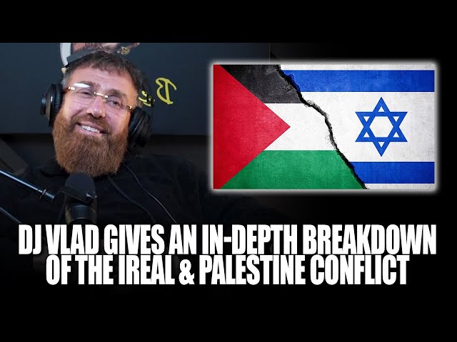 Vladtv Shares His Take About The Conflict Between Israel And Palestine.