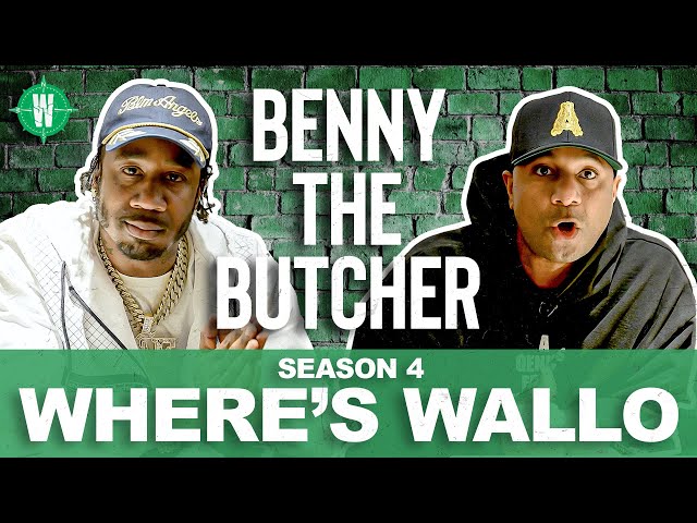 Where’s Wallo: Benny The Butcher (season 4)