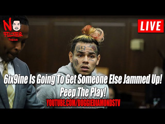 6ix9ine Is Going To Get Someone Else Jammed Up! Peep The Play!