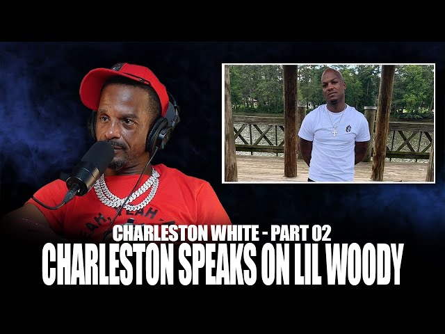 Before It All Went Wrong Charleston White Speaks On Woody