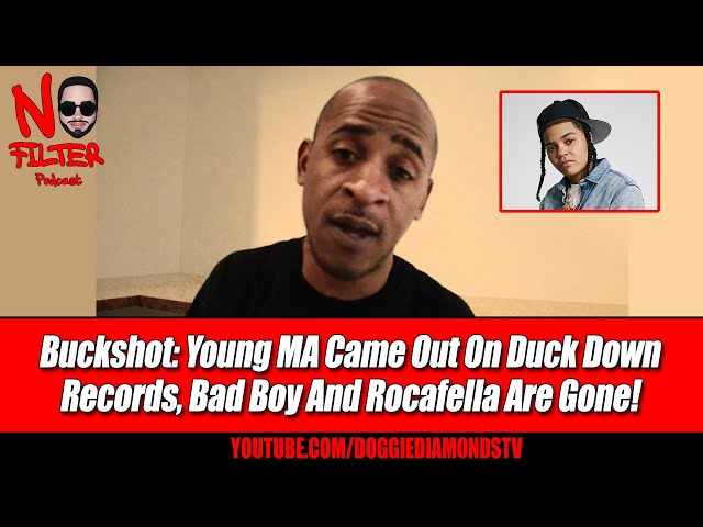 Buckshot: Young Ma Came Out On Duck Down Records, Bad Boy And Rocafella Are Gone!