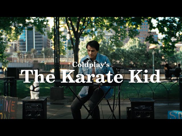 Coldplay – The Karate Kid (official Video)