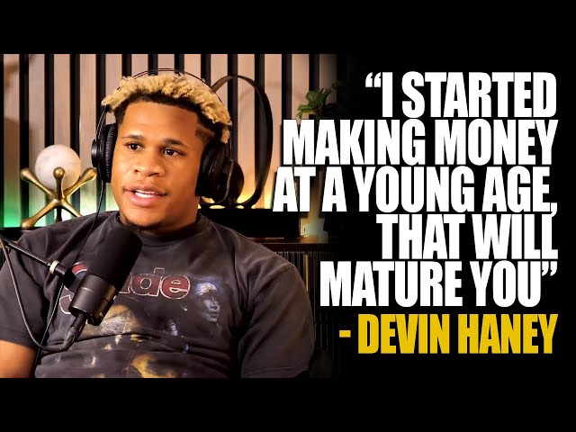 Devin Haney Speaks On The Reasons He Had To Mature Quick.