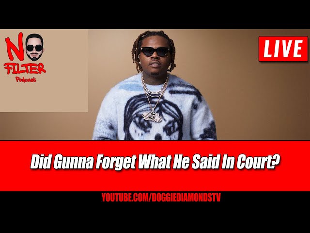 Did Gunna Forget What He Said In Court? Bro We All Heard You!