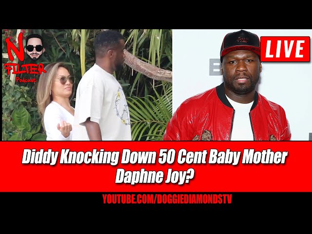 Diddy Knocking Down 50 Cent Baby Mother Daphne Joy?