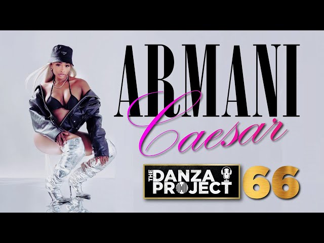 Episode 66 | Armani Caesar🎙full Interview | Speaks On Liz 2