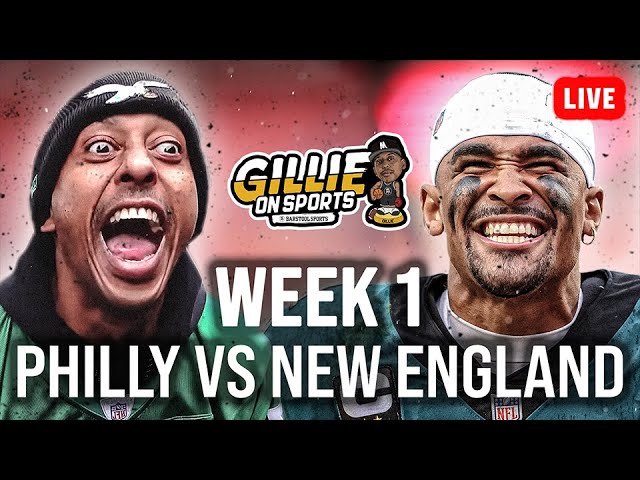 Gillie On Sports: Philly Vs New England Live Stream