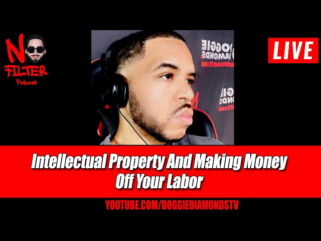 Intellectual Property And Making Money Off Your Labor