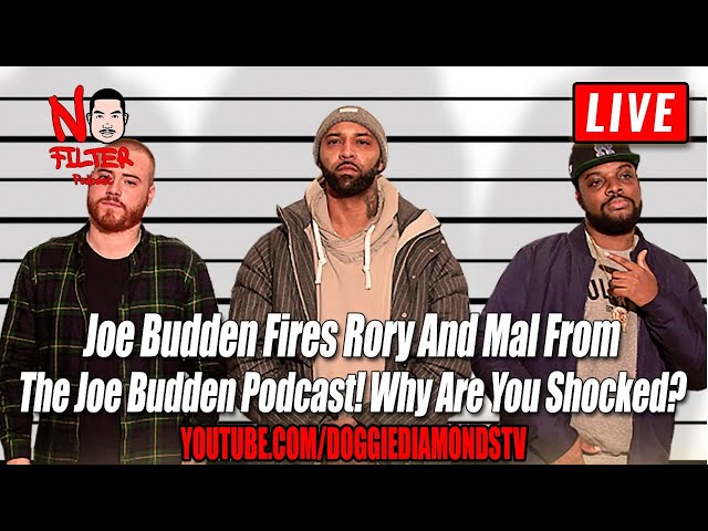 Joe Budden Fires Rory And Mal From The Joe Budden Podcast! Why Are You Shocked?