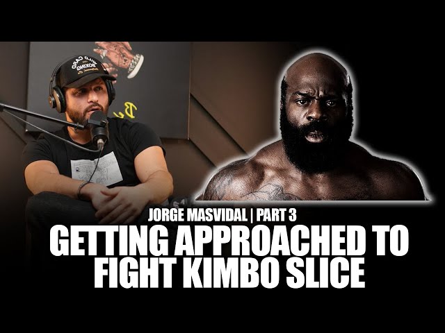 Jorge Masvidal On Being Approached By Kimbo Slice