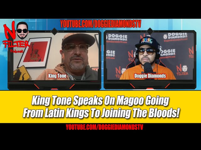 King Tone Speaks On Magoo Going From Latin Kings To Joining The Bloods!