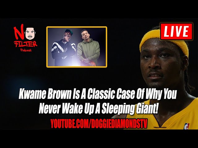 Kwame Brown Is A Classic Case Of Why You Never Wake Up A Sleeping Giant!