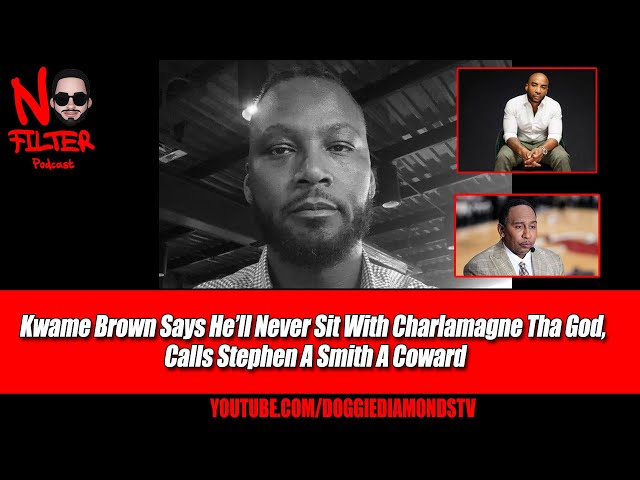 Kwame Brown Says He’ll Never Sit With Charlamagne Tha God, Calls Stephen A Smith A Coward