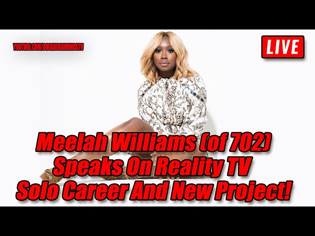 Meelah Williams (of 702) Speaks 702 Breakup, Dating Musiq Soulchild And New Project