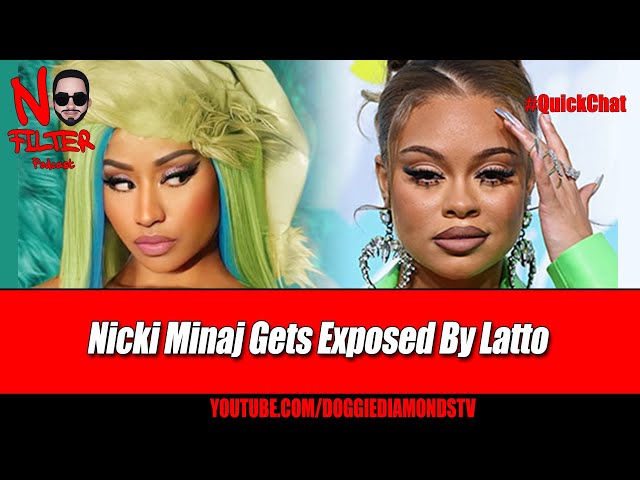 Nicki Minaj Gets Exposed By Latto | Quickchat