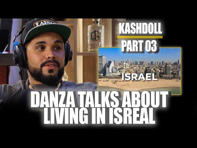 Part 03: Kashdoll – Danza Tells Kashdoll What It Was Like Living In Isreal