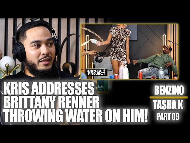 Part 09: Benzino & Tasha K – Kris Addresses The Brittany Renner Water Throwing Incident!