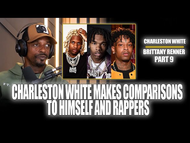 Part 09: Charleston White Makes Comparisons To Himself And Hip Hop Artist