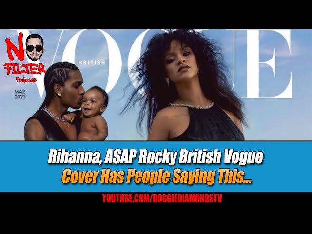 Rihanna, Asap Rocky British Vogue Cover Has People Saying This…