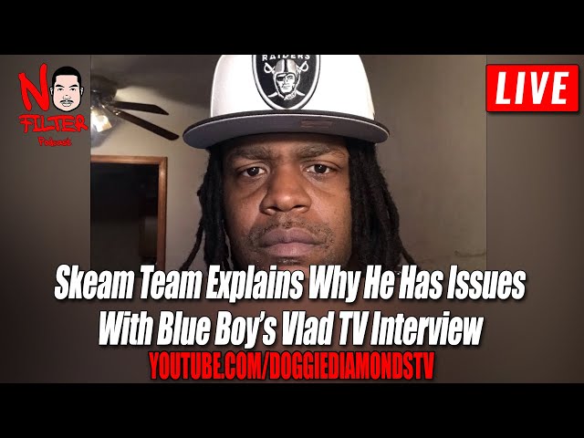 Skeam Team Explains Why He Has Issues With Blue Boy’s Vlad Tv Interview