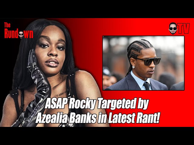 Asap Rocky Targeted By Azealia Banks In Latest Rant!